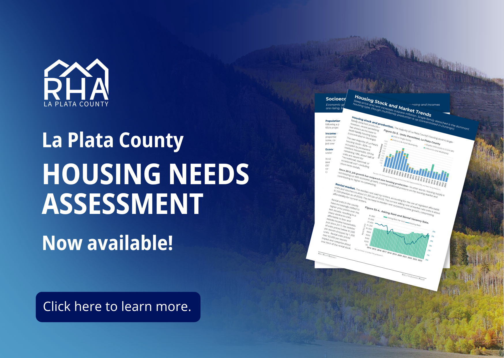 Graphic that reads "La Plata County Housing Needs Assessment now available. Click here to learn more."